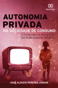 Autonomia Privada na Sociedade de Consumo_cover