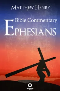 Ephesians - Complete Bible Commentary Verse by Verse_cover