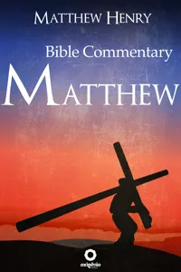 The Gospel of Matthew - Complete Bible Commentary Verse by Verse_cover