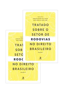 Tratado sobre o Setor de Rodovias no Direito Brasileiro – volumes 1 e 2_cover