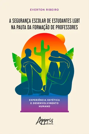 A Segurança Escolar de Estudantes LGBT na Pauta da Formação de Professores: