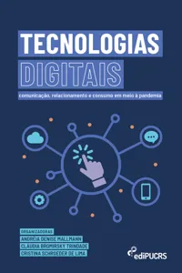 Tecnologias Digitais: comunicação, relacionamento e consumo em meio à pandemia_cover