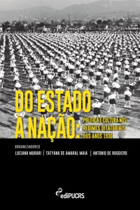 Do Estado à nação: política e cultura nos regimes ditatoriais dos anos 1930_cover