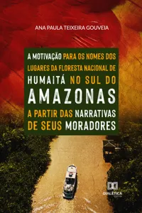 A motivação para os nomes dos lugares da Floresta Nacional de Humaitá, no sul do Amazonas_cover