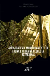 Amostragem e monitoramento de fauna e flora na floresta estacional_cover