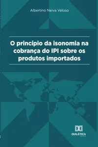 Princípio da Isonomia na cobrança do IPI sobre os produtos importados_cover