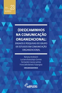 (Des)caminhos na comunicação organizacional: ensaios e pesquisas do grupo de estudos em comunicação organizacional_cover