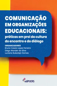 Comunicação em organizações educacionais: práticas em prol da cultura do encontro e do diálogo_cover
