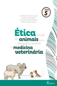 Ética no uso de animais para pesquisa e ensino na medicina veterinária_cover