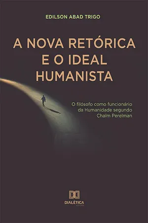 A Nova Retórica e o Ideal Humanista