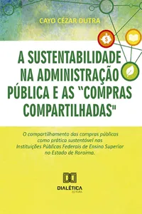 A sustentabilidade na administração pública e as "compras compartilhadas"_cover