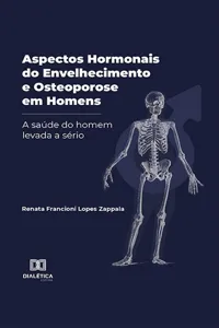 Aspectos Hormonais do Envelhecimento e Osteoporose em Homens_cover