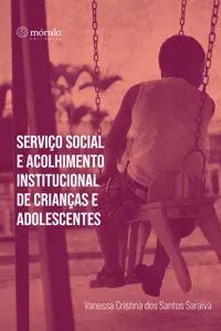 Serviço social e acolhimento institucional de crianças e adolescentes_cover