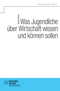 Was Jugendliche über Wirtschaft wissen und können sollen_cover