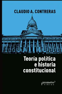 Teoría política e historia constitucional_cover