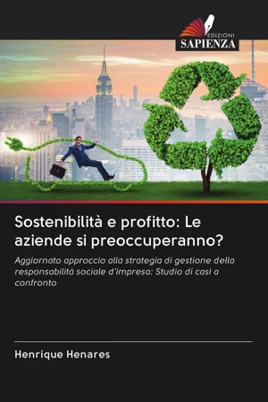 Sostenibilità e profitto: Le aziende si preoccuperanno?