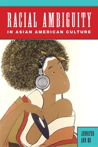 Racial Ambiguity in Asian American Culture_cover