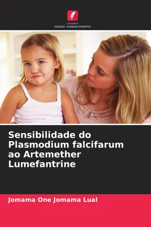 Sensibilidade do Plasmodium falcifarum ao Artemether Lumefantrine