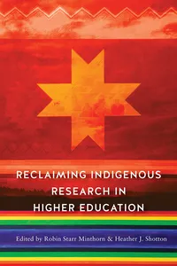 Reclaiming Indigenous Research in Higher Education_cover