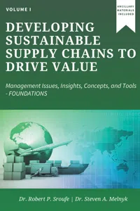 Developing Sustainable Supply Chains to Drive Value, Volume I_cover