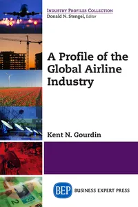 A Profile of the Global Airline Industry_cover
