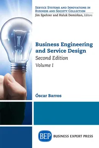 Business Engineering and Service Design, Second Edition, Volume I_cover