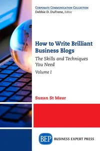 How to Write Brilliant Business Blogs, Volume I_cover