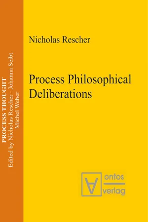 Process Philosophical Deliberations