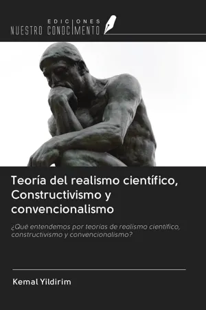 Teoría del realismo científico, Constructivismo y convencionalismo