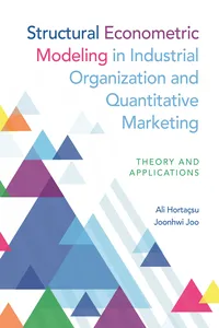 Structural Econometric Modeling in Industrial Organization and Quantitative Marketing_cover