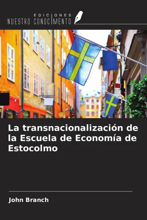 La transnacionalización de la Escuela de Economía de Estocolmo