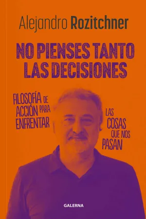 No pienses tanto las decisiones