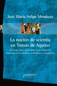 La noción de scientia en Tomás de Aquino_cover