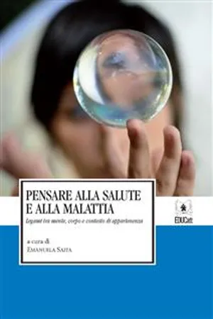 Pensare alla salute e alla malattia