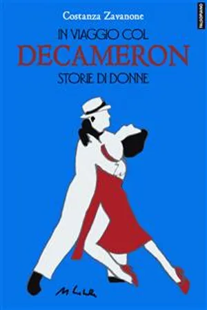 In viaggio col Decameron. Storie di donne