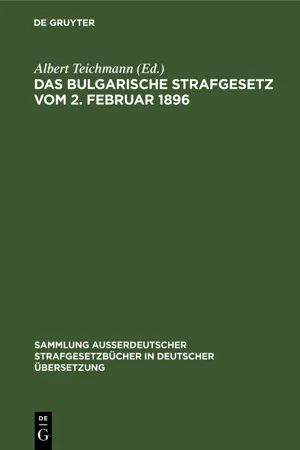 Das Bulgarische Strafgesetz vom 2. Februar 1896