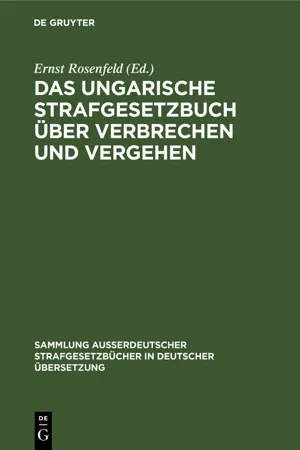 Das ungarische Strafgesetzbuch über Verbrechen und Vergehen