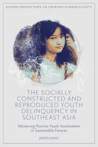 The Socially Constructed and Reproduced Youth Delinquency in Southeast Asia_cover
