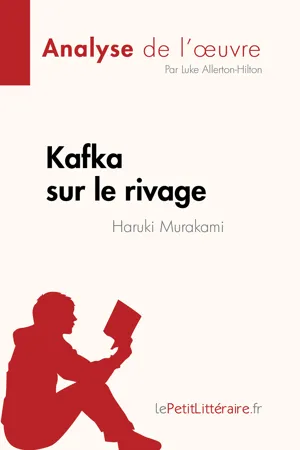 Kafka sur le rivage de Haruki Murakami (Analyse de l'œuvre)
