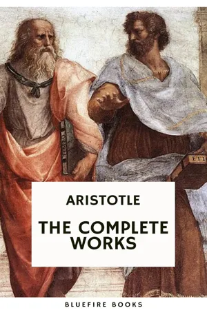 Aristotle: The Complete Works