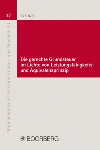 Die gerechte Grundsteuer im Lichte von Leistungsfähigkeits- und Äquivalenzprinzip_cover