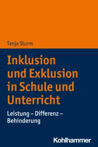 Inklusion und Exklusion in Schule und Unterricht_cover