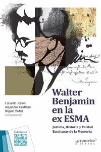 Walter Benjamin en la ex ESMA_cover
