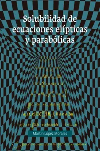 Solubilidad de ecuaciones elípticas y parabólicas_cover