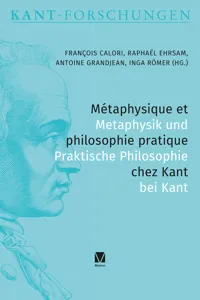 Métaphysique et philosophie pratique chez Kant / Metaphysik und praktische Philosophie bei Kant_cover
