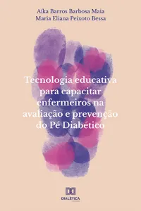 Tecnologia educativa para capacitar enfermeiros na avaliação e prevenção do Pé Diabético_cover