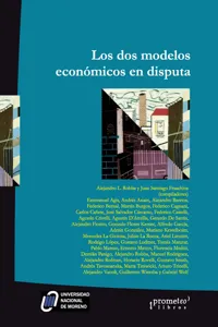 Los dos modelos económicos en disputa_cover