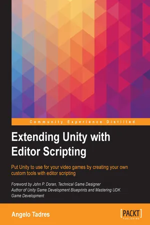 Extending Unity with Editor Scripting