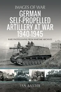 German Self-propelled Artillery at War 1940–1945_cover