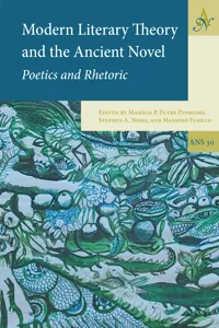 Modern Literary Theory and the Ancient Novel_cover